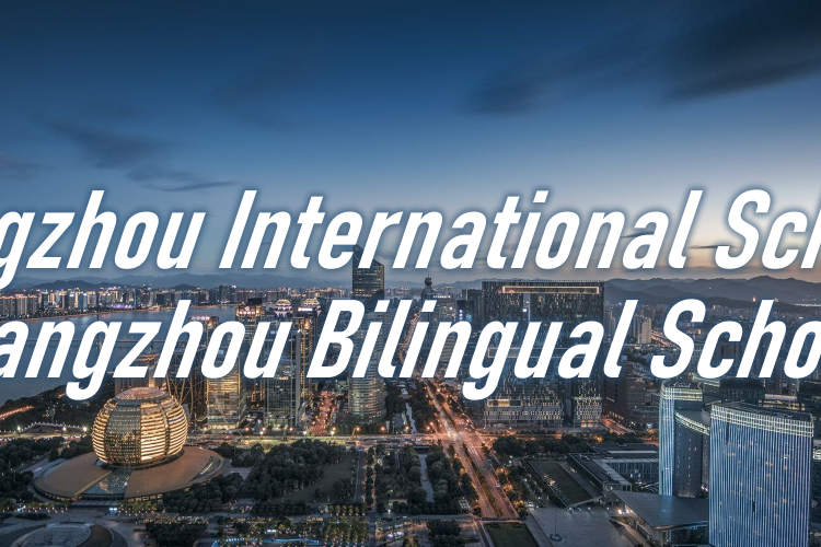 International Schools and Bilingual Schools in Hangzhou